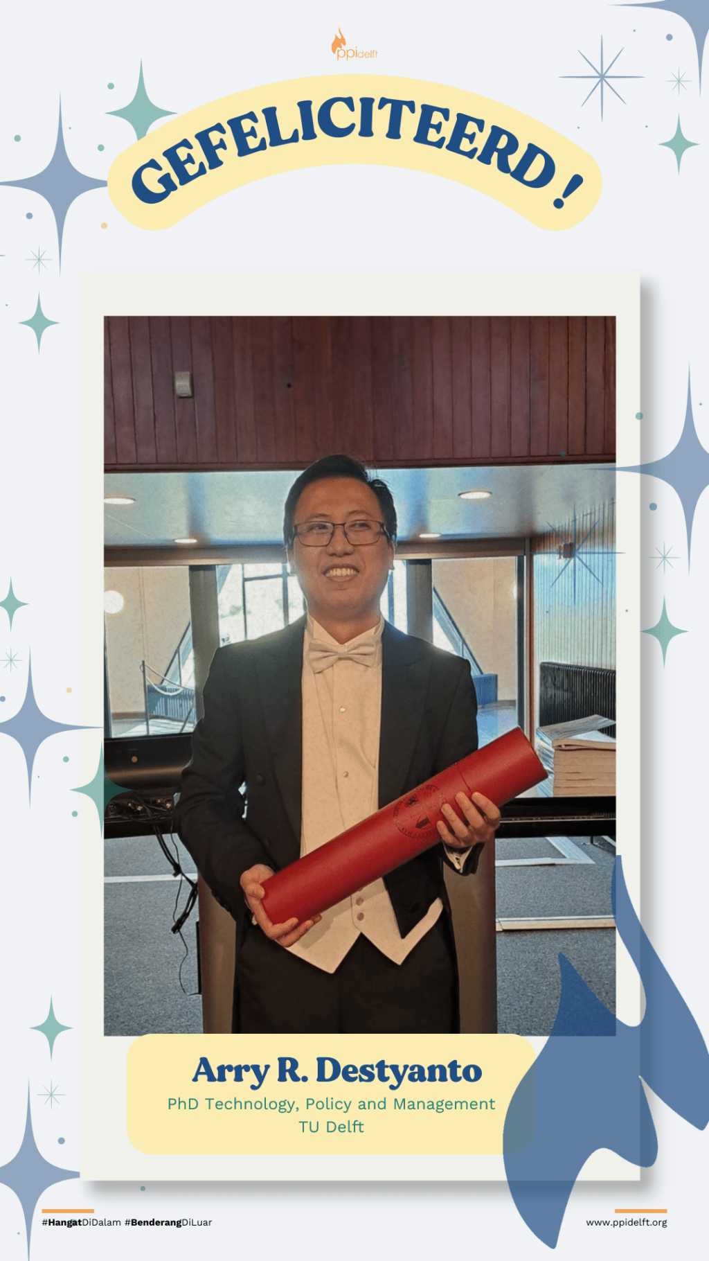 Arry R. Destyanto, PhD in Technology, Policy and Management, TU Delft