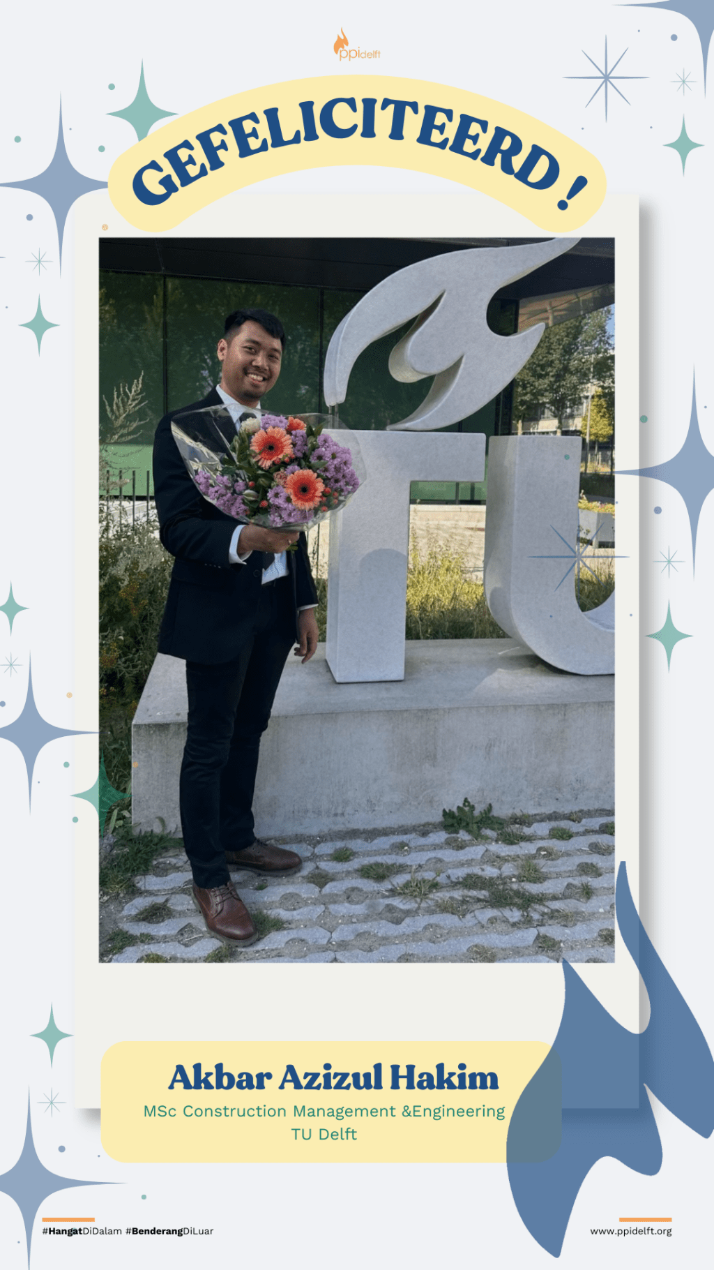 Akbar Azizul Hakim, MSc in Construction Management and Engineering, TU Delft